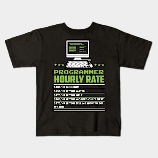 Hourly Rate - Funny Coder Programmer Kids T-Shirt